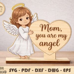 Mom, You Are My Angel – Adorno Decorativo de Ángel con Corazón para Corte Láser