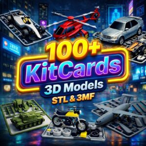 Pack KitCards 3D – +100 Modelos STL para Ensamblaje Creativo