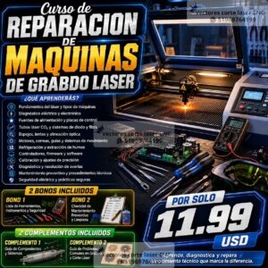 Curso Técnico de Reparación y Mantenimiento de Máquinas de Grabado Láser